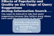 Effects of Popularity and Quality on the Usage of Query Suggestions  during Information Search