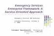 Emergency Services Enterprise Framework: A Service-Oriented Approach