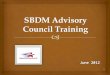SBDM Advisory  Council Training
