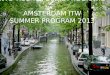 NYU- Tisch  Special Programs  AMSTERDAM ITW summer program 2013
