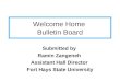 Welcome Home  Bulletin Board