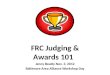 FRC Judging & Awards 101   Jenny Beatty-Nov. 3, 2012 Baltimore Area Alliance Workshop Day