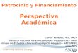 Patrocinio y Financiamiento Perspectiva Académica