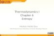 Thermodynamics I Chapter 6 Entropy