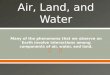 Air, Land, and Water