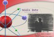 Niels  Bohr