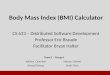Body Mass  Index (BMI)  Calculator