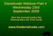 Danielcode Webinar-Part 4  Wednesday 23rd September 2009