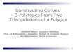 Constructing Convex  3-Polytopes From Two Triangulations of a Polygon