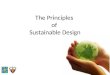 The Principles  of  Sustainable Design