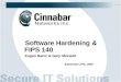 Software Hardening & FIPS 140    Eugen Bacic & Gary Maxwell September 27th, 2005