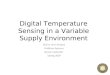 Digital Temperature Sensing in a Variable Supply Environment