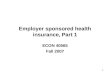 Employer sponsored health insurance, Part 1