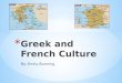 Greek and French Culture