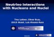 Neutrino Interactions with Nucleons and Nuclei