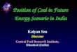 Position of Coal in Future Energy Scenario in India