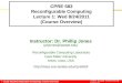 CPRE 583 Reconfigurable Computing Lecture 1: Wed 8/24/2011 (Course Overview)