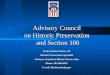 Advisory Council  on Historic Preservation  and Section 106