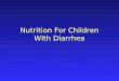 Nutrition For Children With Diarrhea