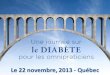 Perles Cliniques Une journee sur le diabete pour les omnipraticiens Quebec 22 novembre 2013