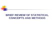 BRIEF REVIEW OF STATISTICAL  CONCEPTS AND METHODS