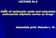 LECTURE  №  6 Salts of carboxylic acids and saturated aminoacids aliphatic series as drugs