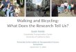 Walking and Bicycling: What Does the Research Tell Us?