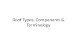 Roof Types, Components & Terminology