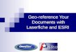 Geo-reference  Your Documents with Laserfiche and ESRI