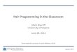 Pair Programming in the Classroom