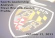 Sports Leadership Analysis Steve  Bisciotti  Career Profile