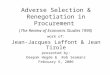 Adverse Selection & Renegotiation in Procurement  ( The Review of Economic Studies 1990)
