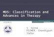 MDS: Classification and Advances in Therapy