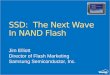 SSD:  The Next Wave In NAND Flash