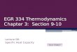 EGR 334 Thermodynamics Chapter 3:  Section 9-10
