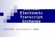 CCCTran Electronic Transcript Exchange