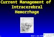 Current Management of  Intracerebral Hemorrhage