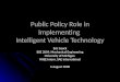Public Policy Role in Implementing  Intelligent Vehicle Technology