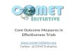 Core Outcome Measures in Effectiveness Trials comet-initiative Twitter: @ COMETinitiative