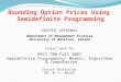 Bounding Option Prices Using  Semidefinite Programming