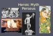 Heroic Myth Perseus