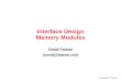 Interface Design Memory Modules