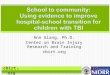 School to community: Using evidence to improve hospital-school transition for children with TBI