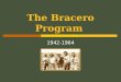 The Bracero Program