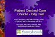 Patient Centred Care  Course - Day Two