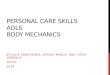 Personal care skills ADLs body mechanics