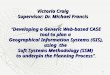 Victoria Craig Supervisor: Dr. Michael Francis