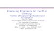 Educating Engineers for the 21st Century: The Role of Engineering Education and Accreditation