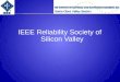 IEEE Reliability Society of Silicon  Valley