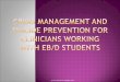 Crisis  MANAGEMENT AND SUICIDE PREVENTION FOR CLINICIANS WORKING WITH EB/D STUDENTS